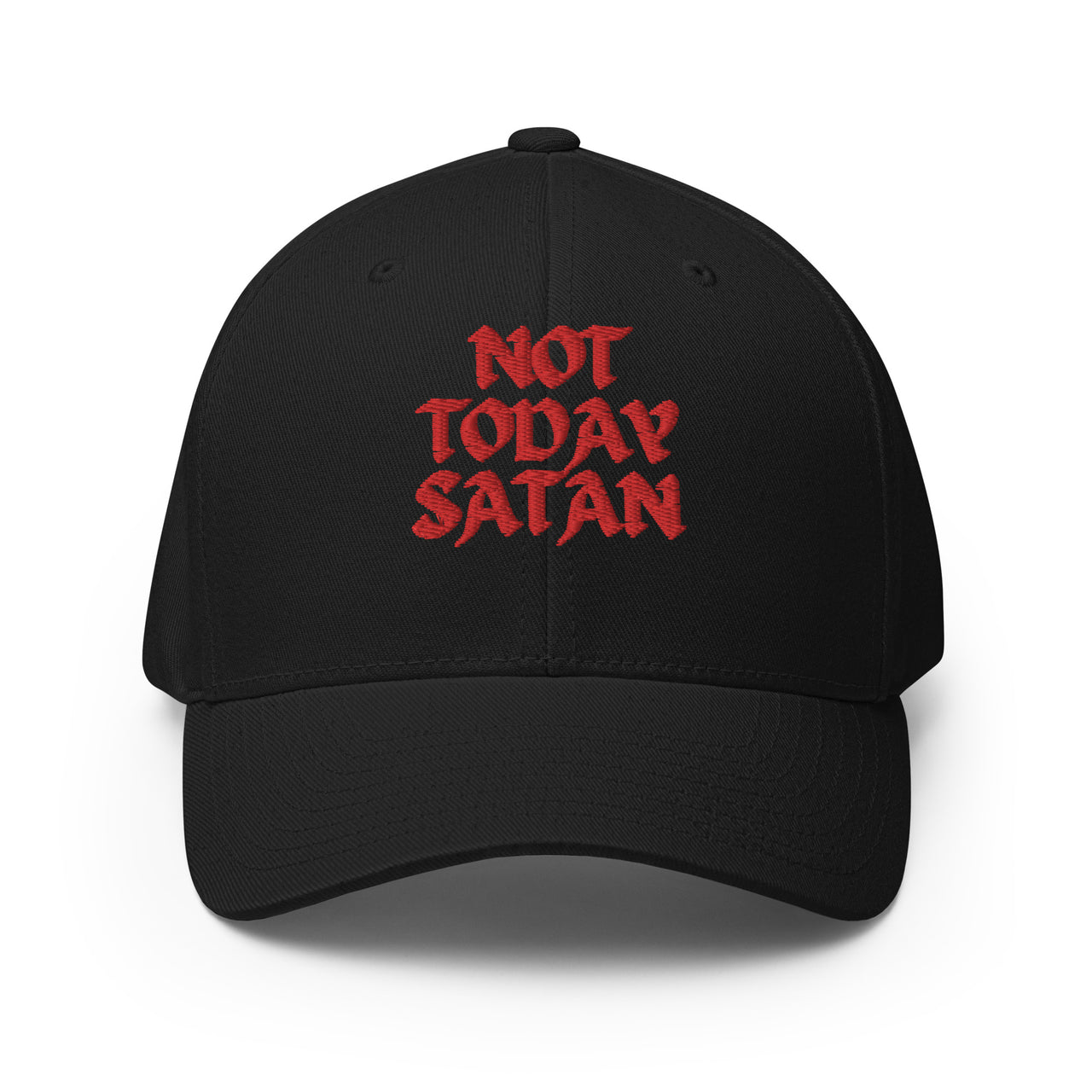 "Not Today Satan" Structured Twill Flexfit Hat