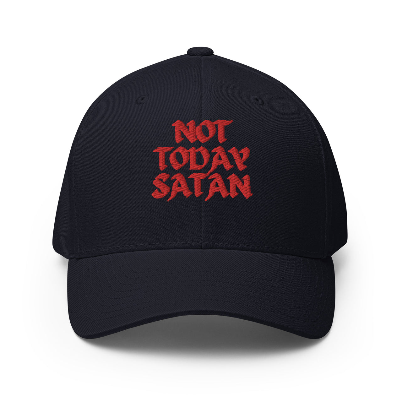 "Not Today Satan" Structured Twill Flexfit Hat