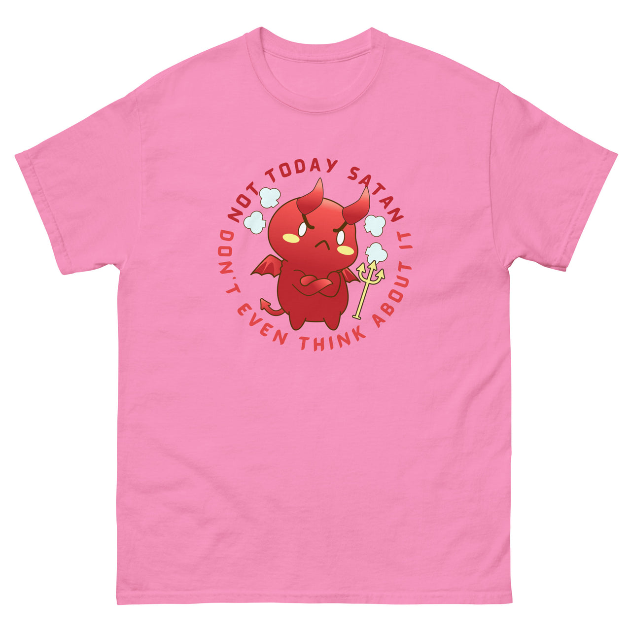 "Not Today Satan" Men's Classic T-Shirt 12
