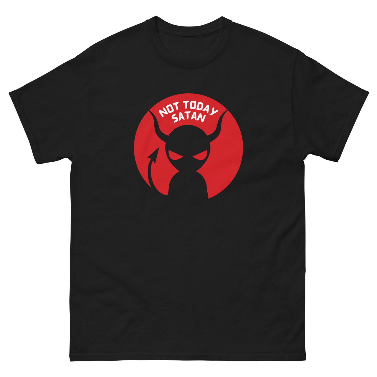 "Not Today Satan" Men's Classic T-Shirt 8