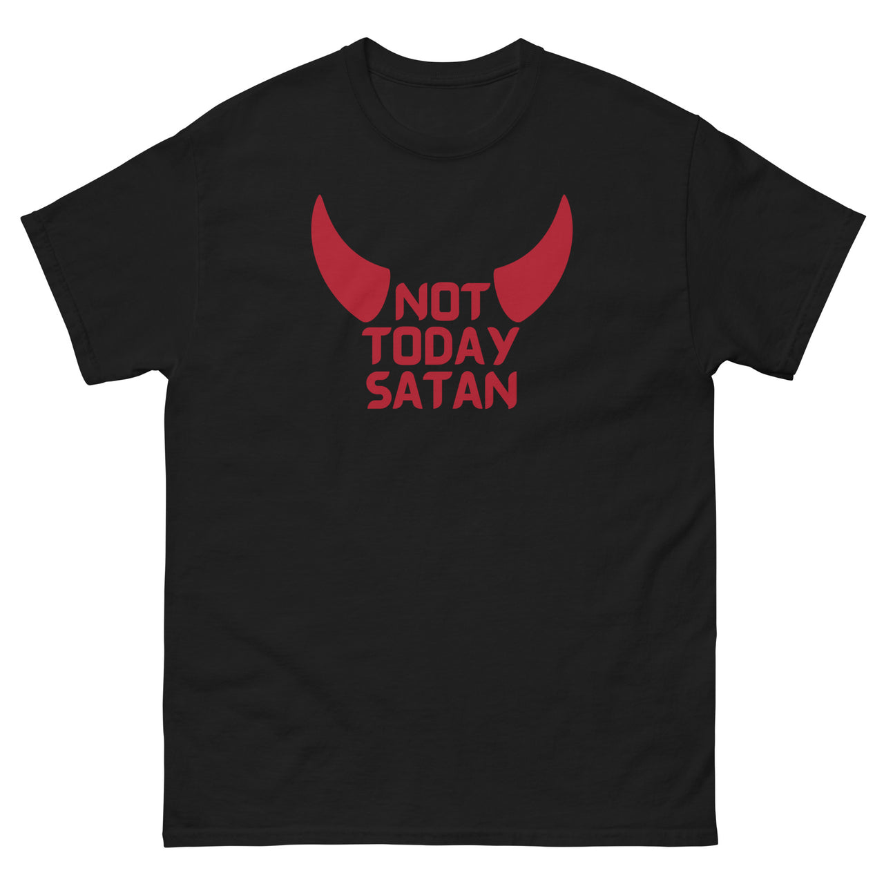"Not Today Satan" Men's Classic T-Shirt 5