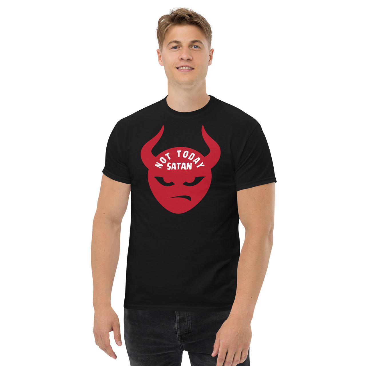 "Not Today Satan" Men's Classic T-Shirt 2