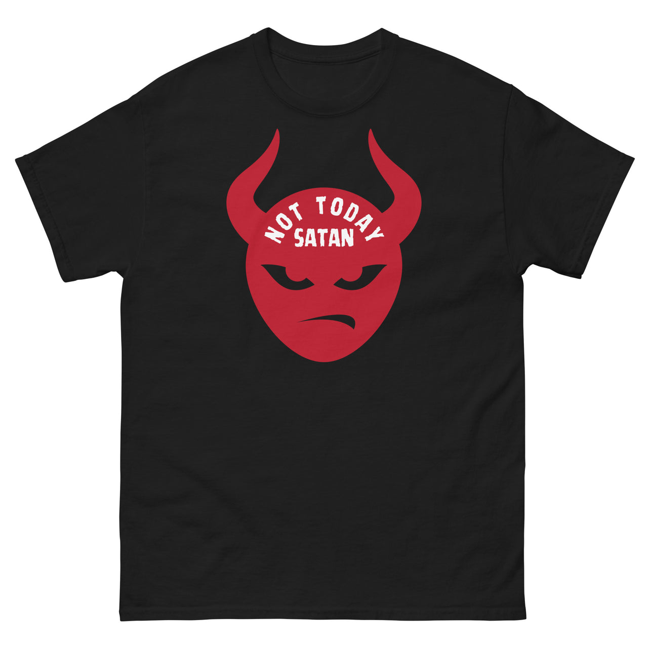 "Not Today Satan" Men's Classic T-Shirt 2