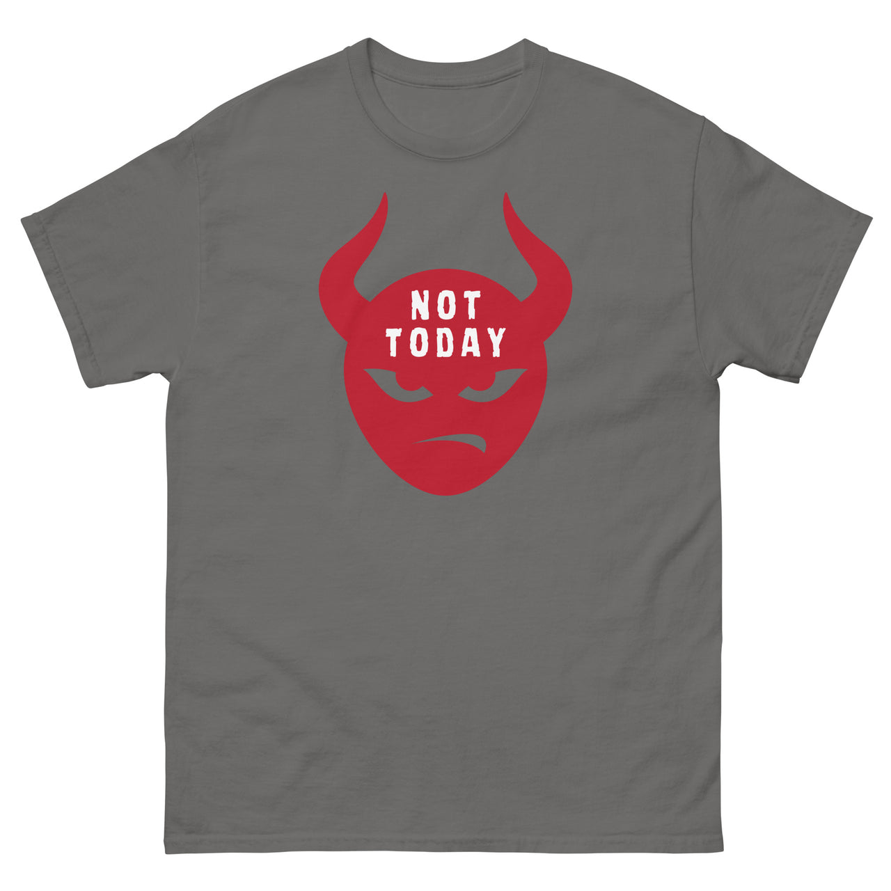"Not Today Satan" Men's Classic T-Shirt 9