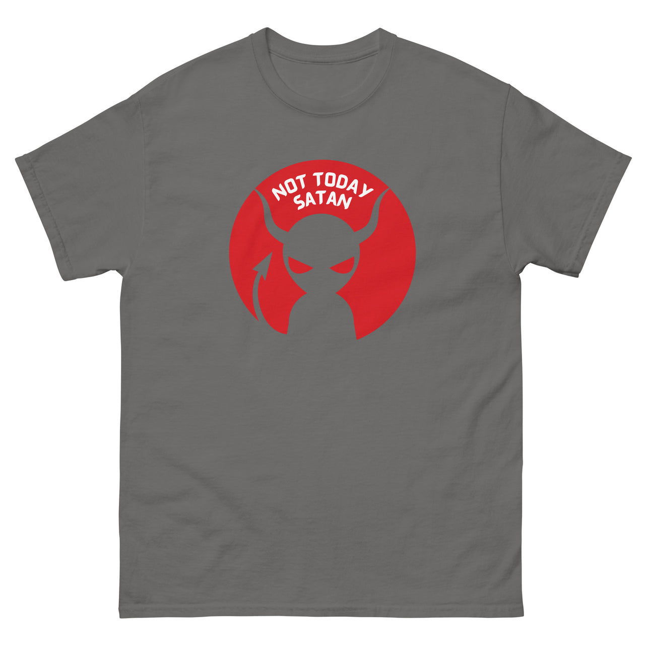 "Not Today Satan" Men's Classic T-Shirt 8