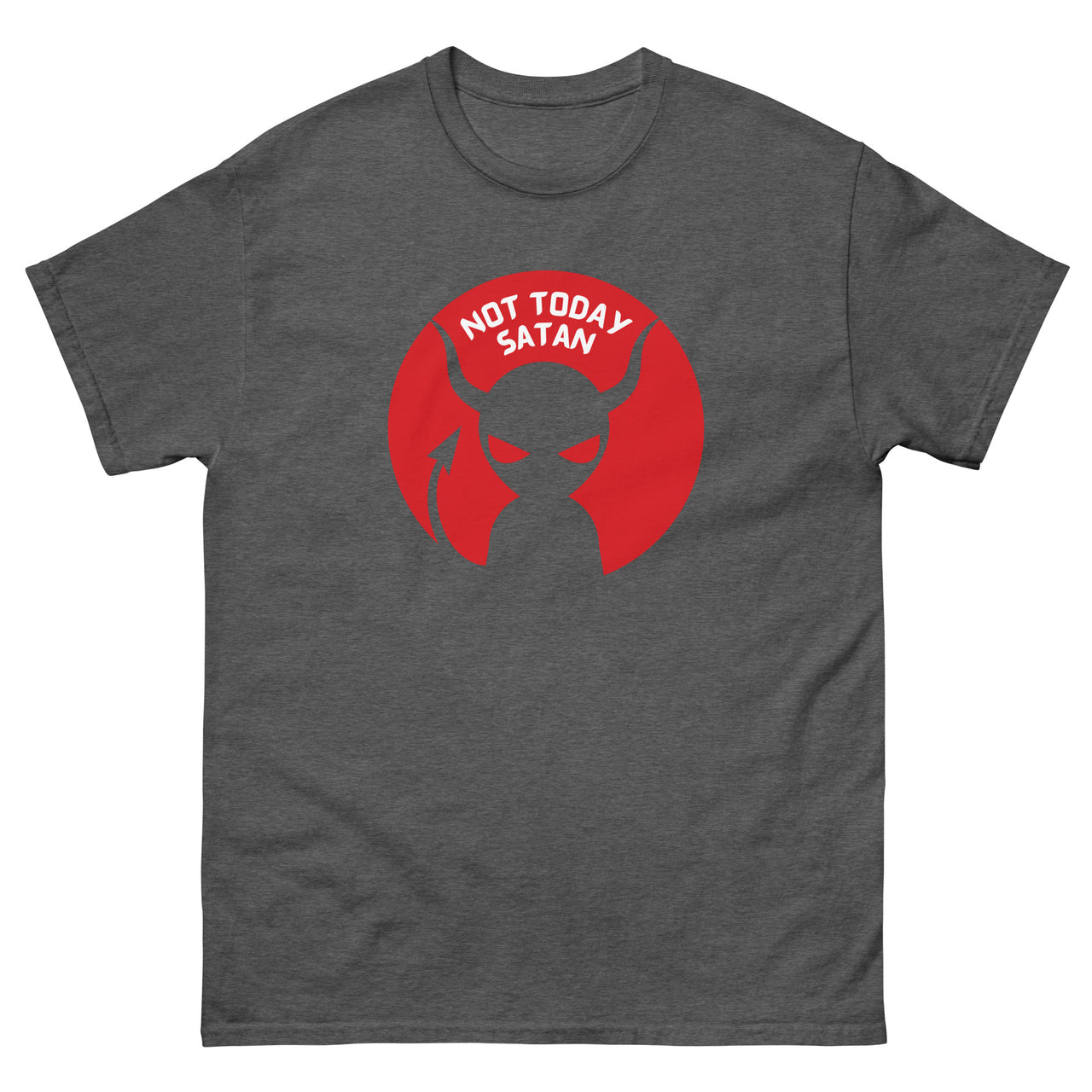 "Not Today Satan" Men's Classic T-Shirt 8