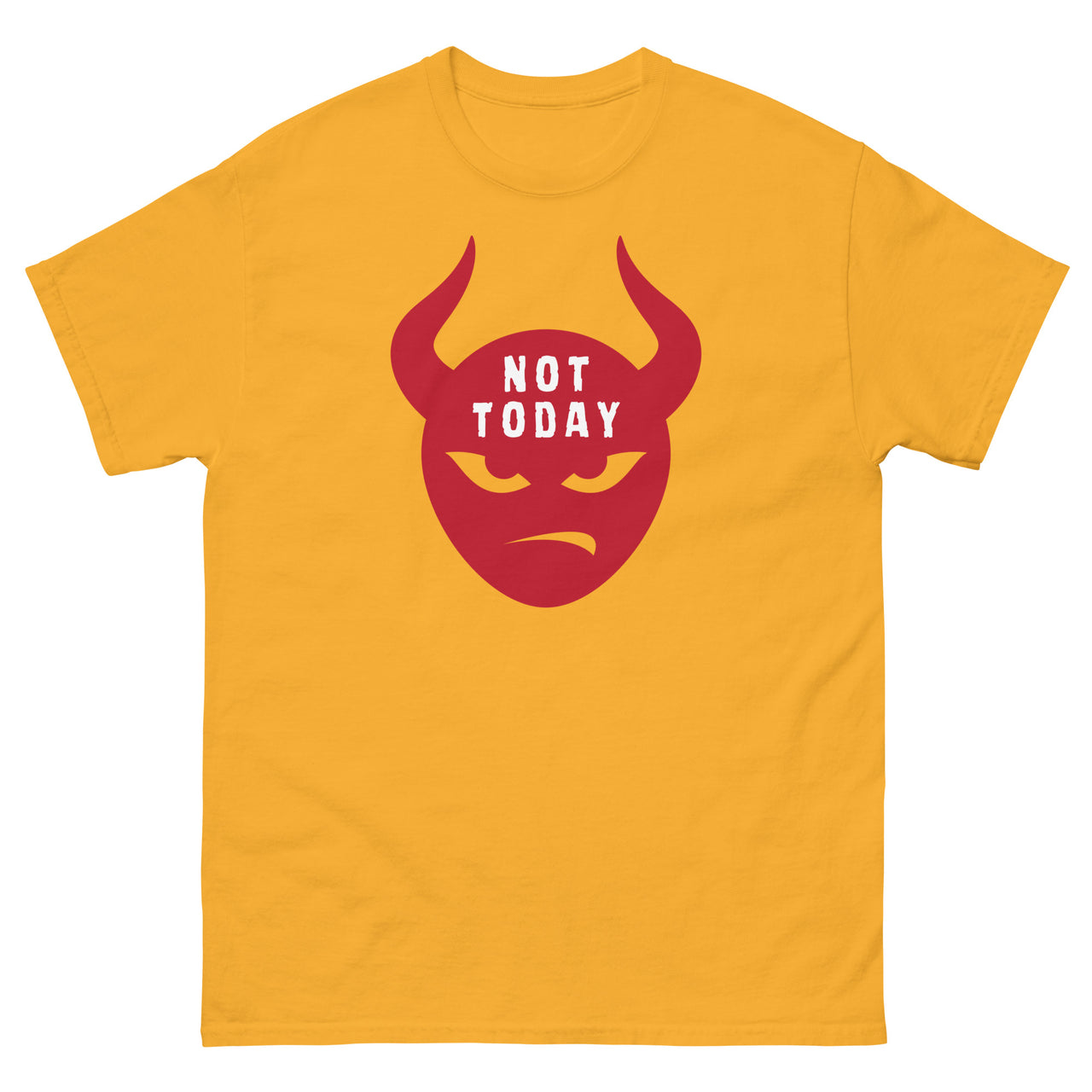 "Not Today Satan" Men's Classic T-Shirt 9