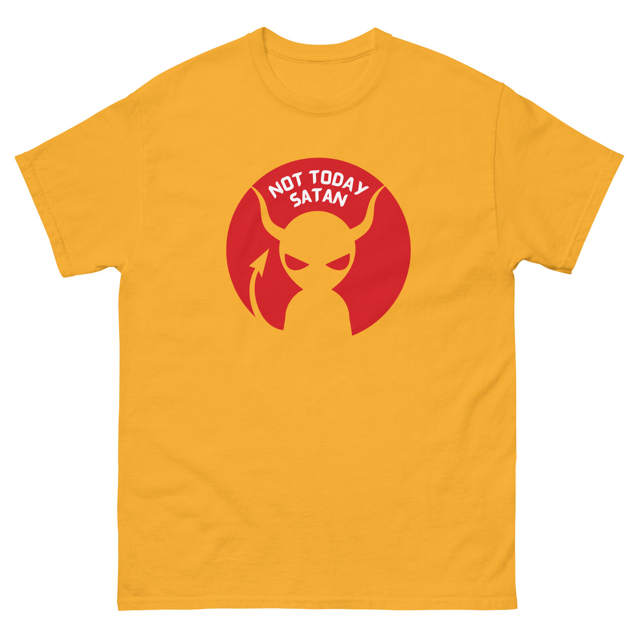 "Not Today Satan" Men's Classic T-Shirt 8