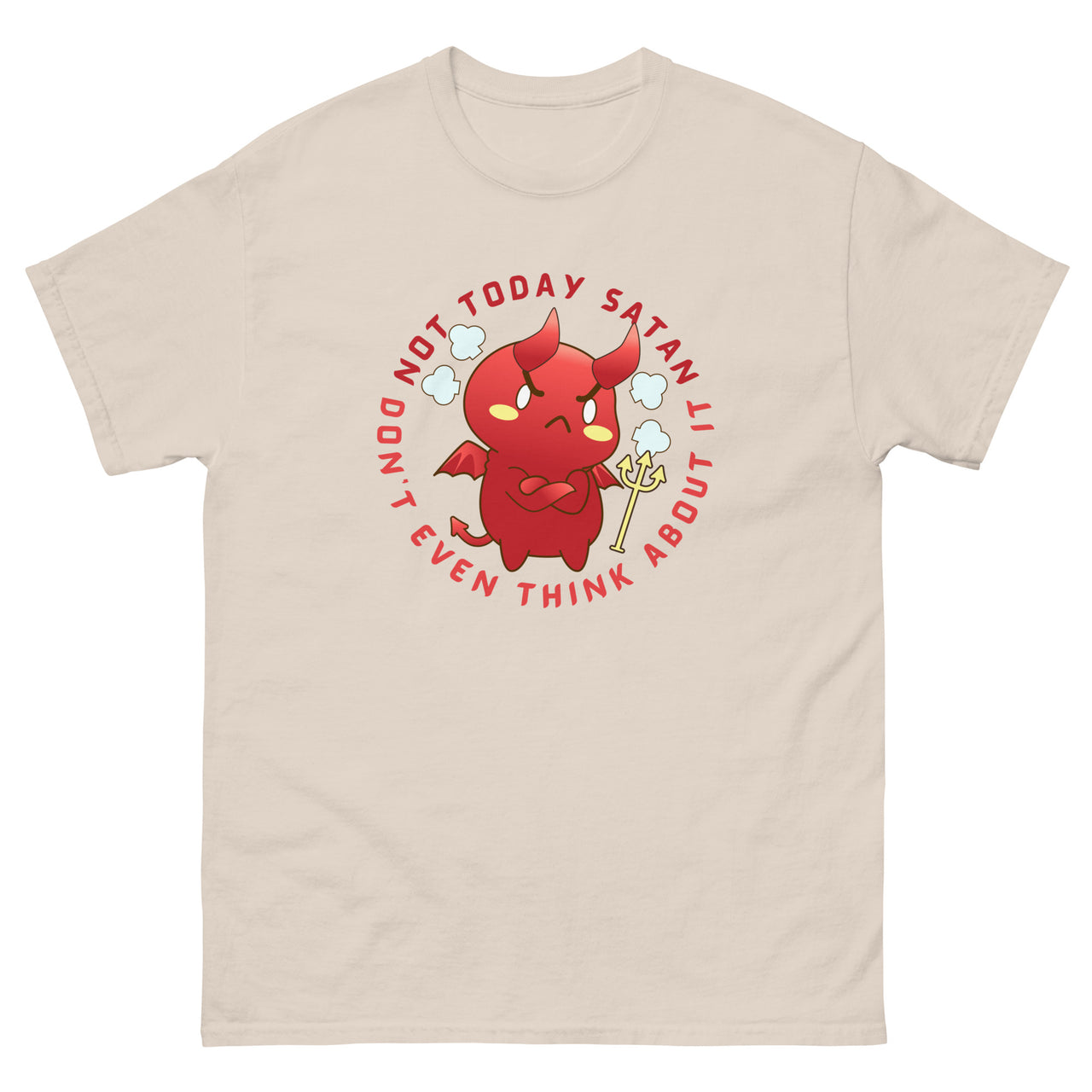 "Not Today Satan" Men's Classic T-Shirt 12