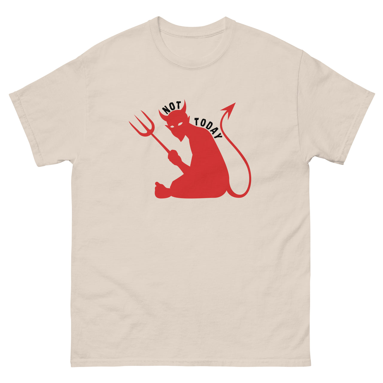 "Not Today Satan" Men's Classic T-Shirt 10