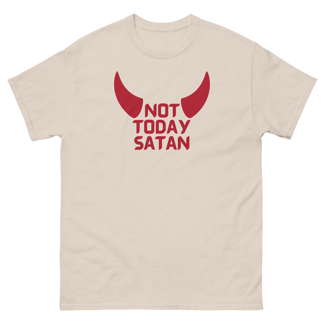 "Not Today Satan" Men's Classic T-Shirt 5