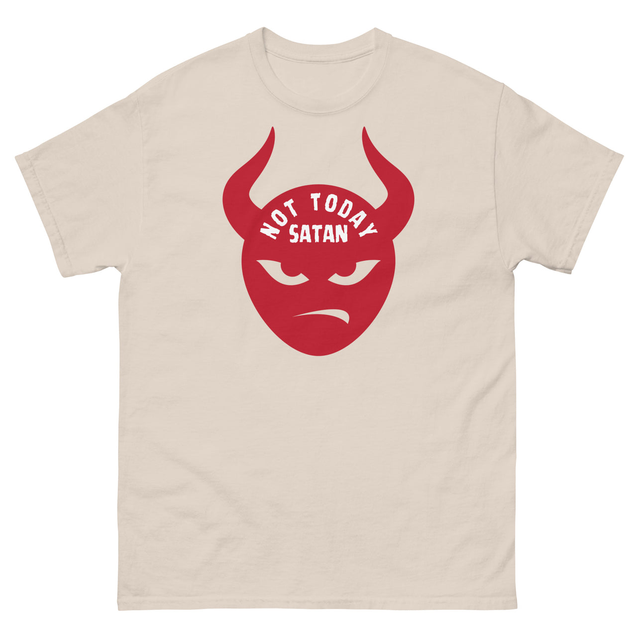 "Not Today Satan" Men's Classic T-Shirt 2