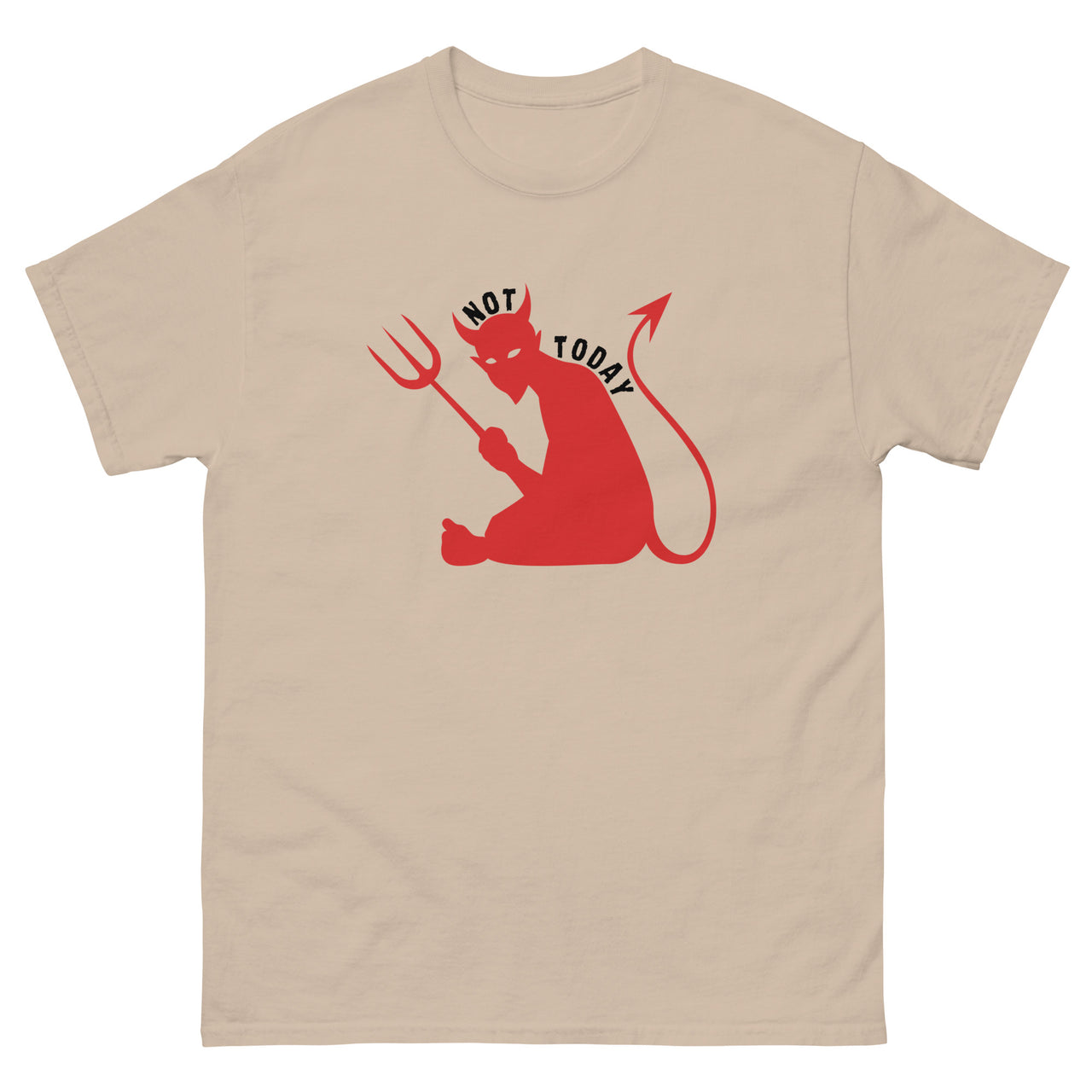 "Not Today Satan" Men's Classic T-Shirt 10