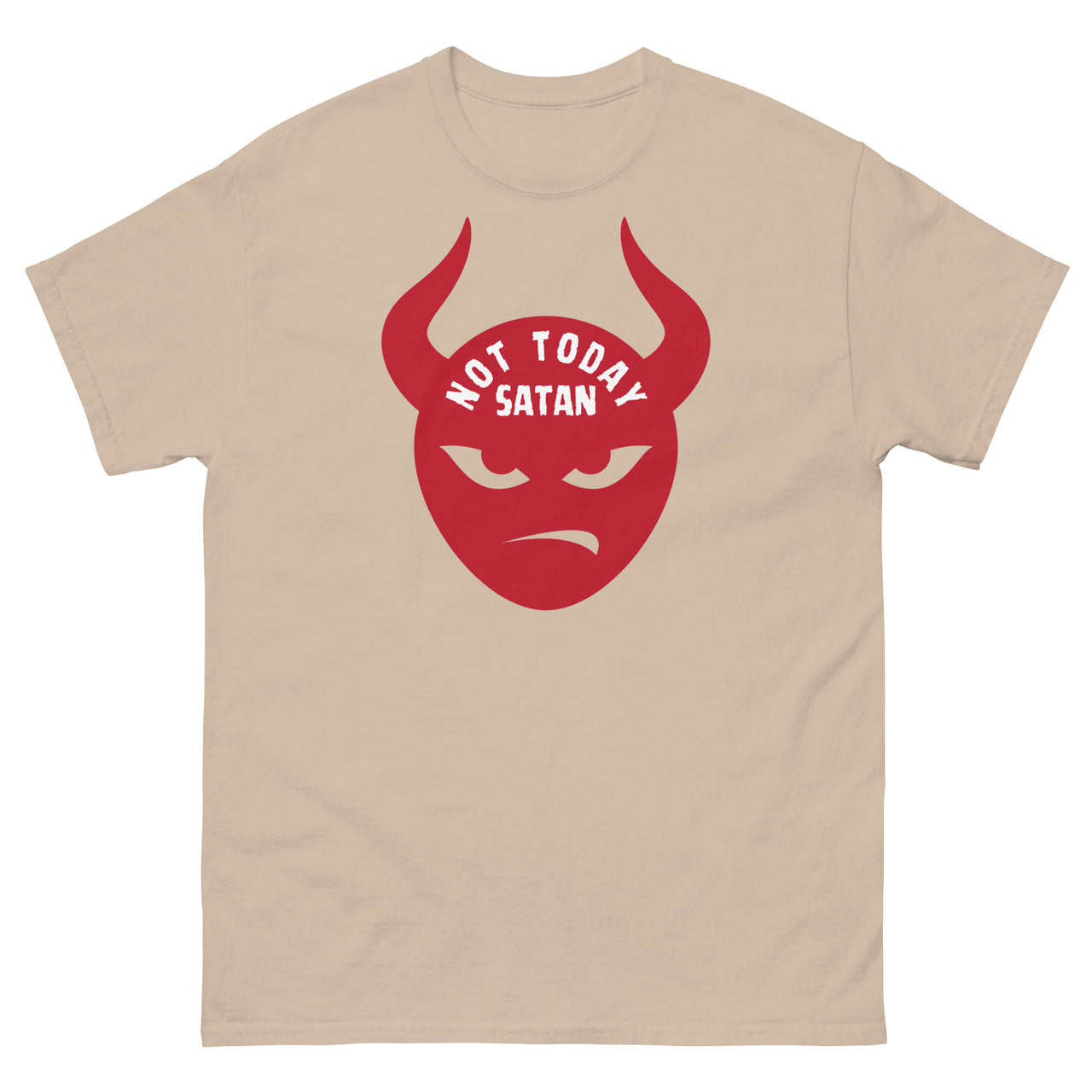 "Not Today Satan" Men's Classic T-Shirt 2