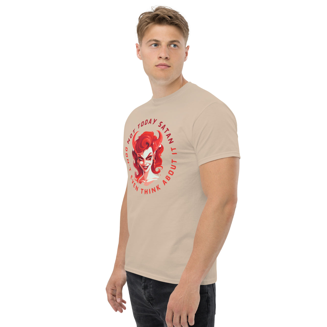 "Not Today Satan" Men's Classic T-Shirt 11