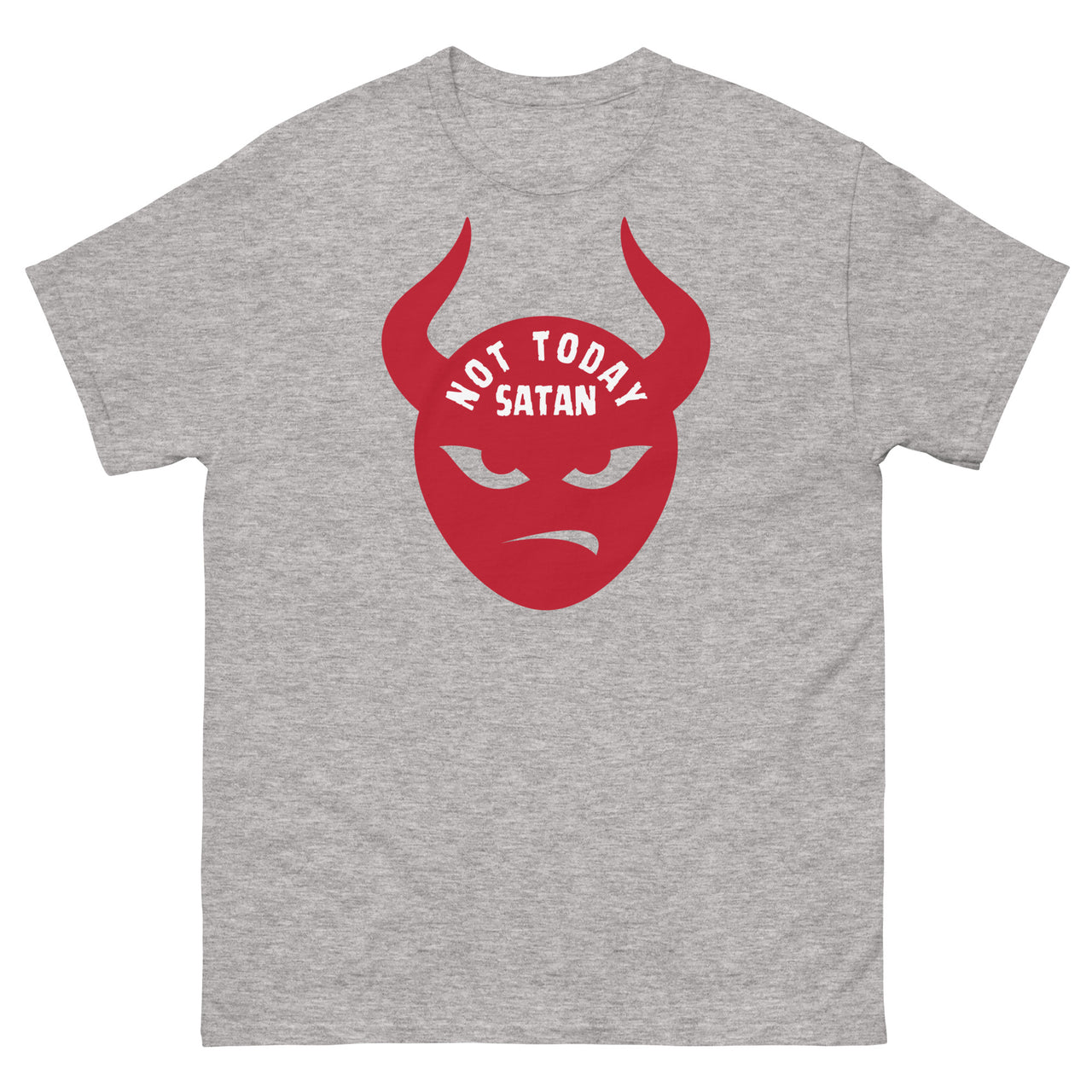 "Not Today Satan" Men's Classic T-Shirt 2