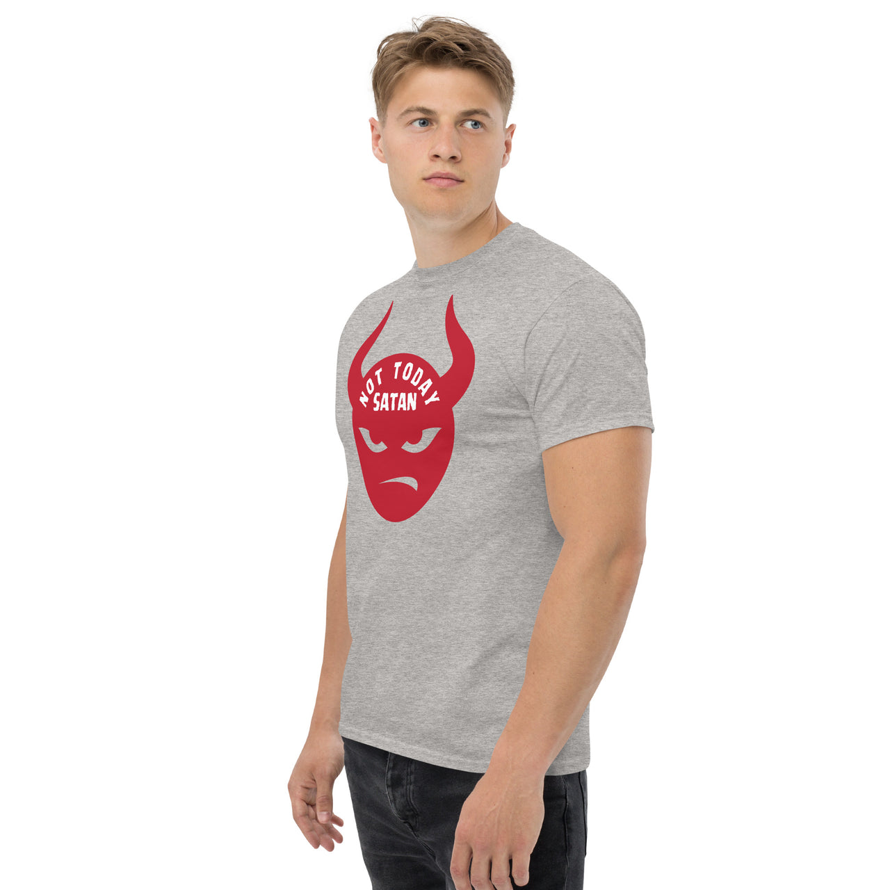 "Not Today Satan" Men's Classic T-Shirt 2
