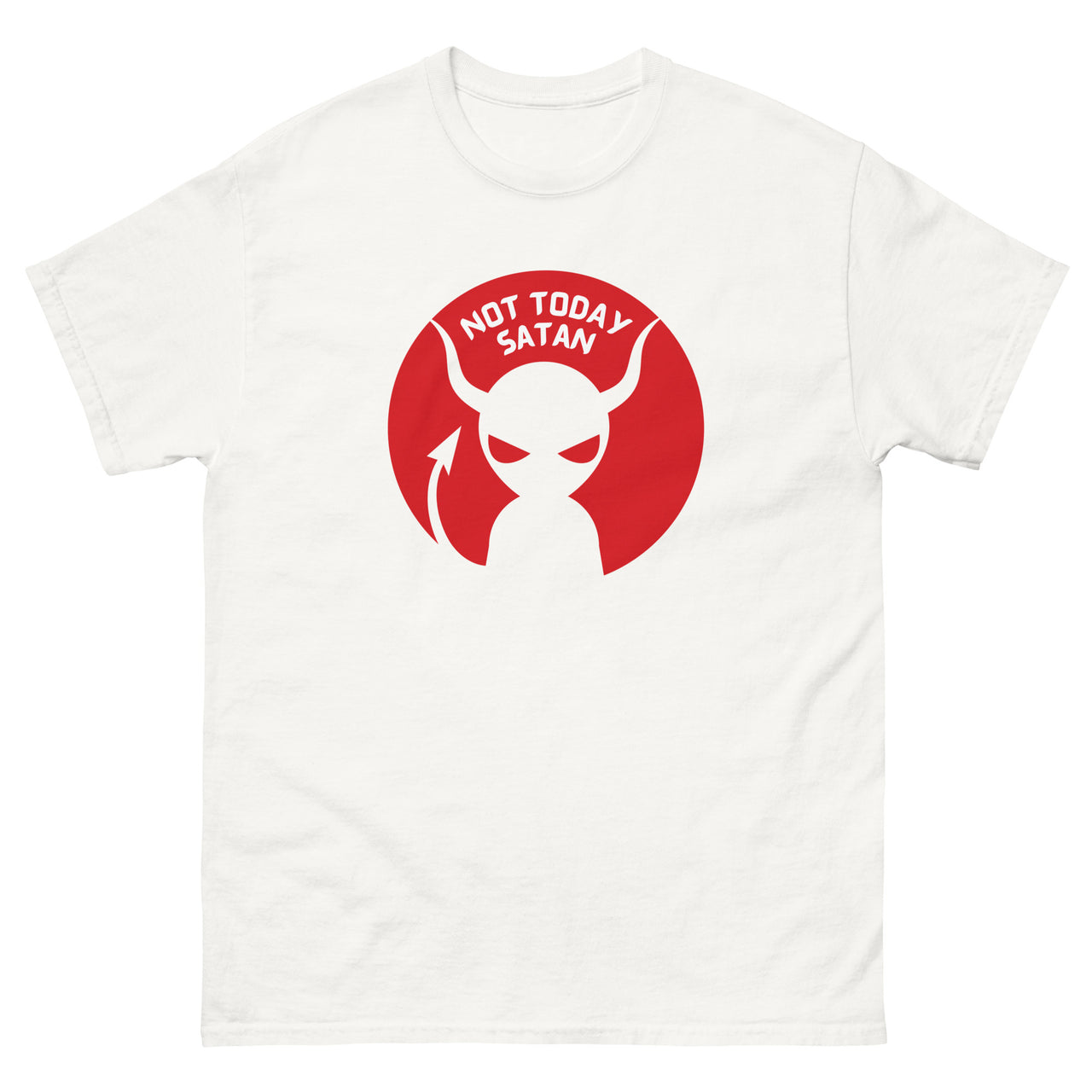 "Not Today Satan" Men's Classic T-Shirt 8