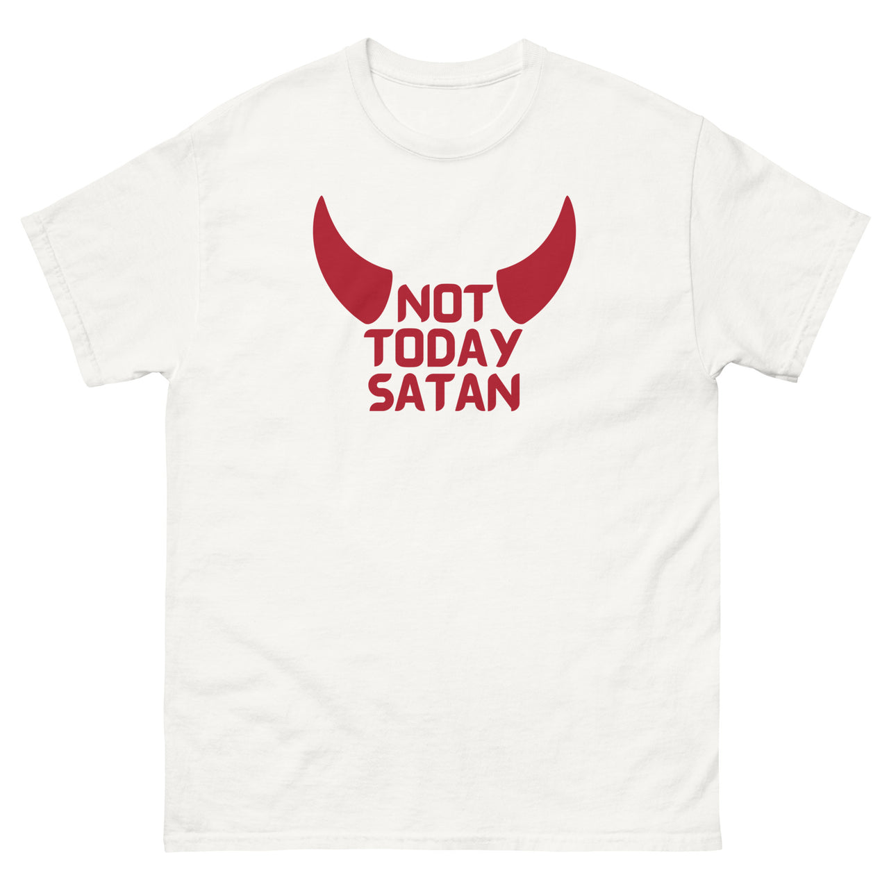 "Not Today Satan" Men's Classic T-Shirt 5