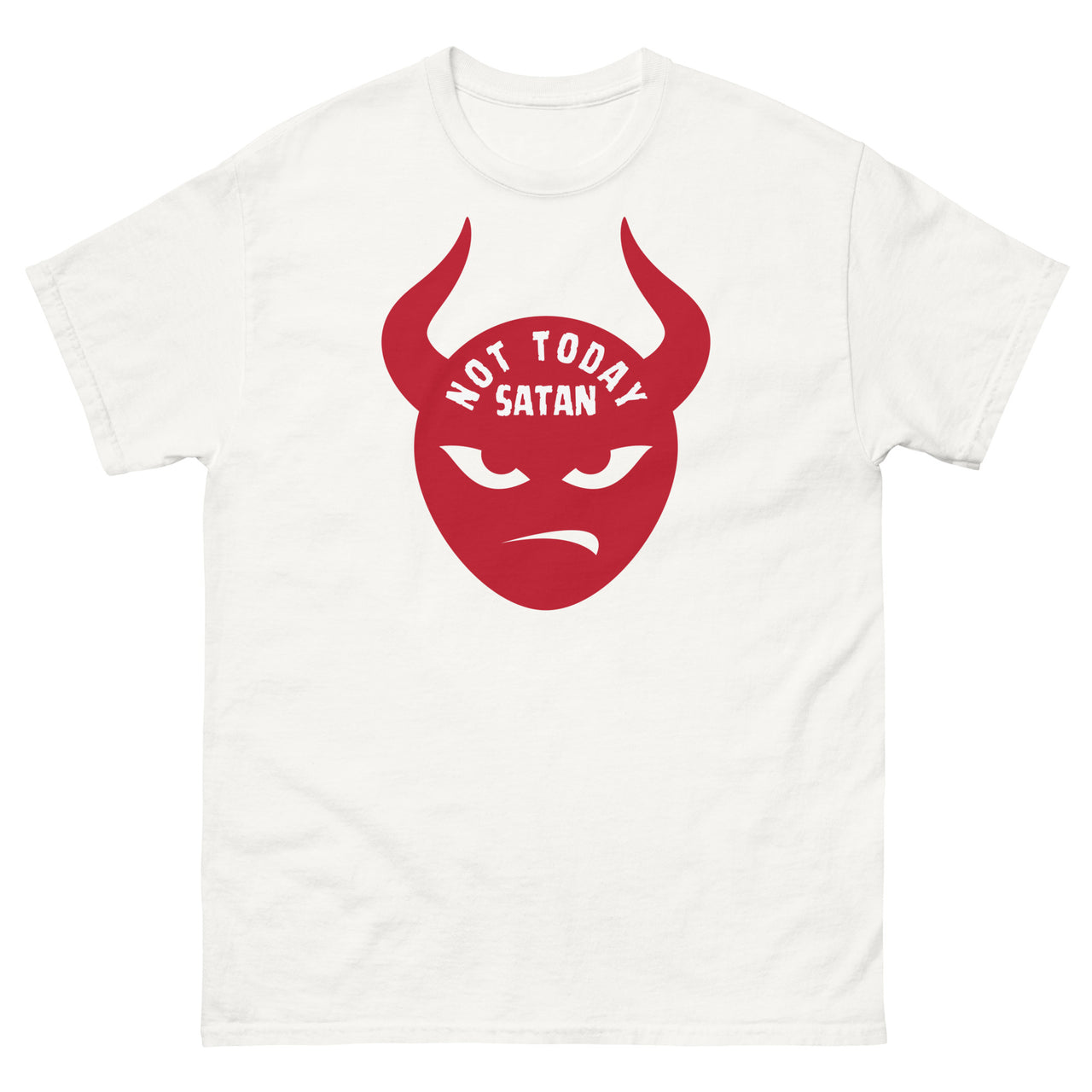 "Not Today Satan" Men's Classic T-Shirt 2