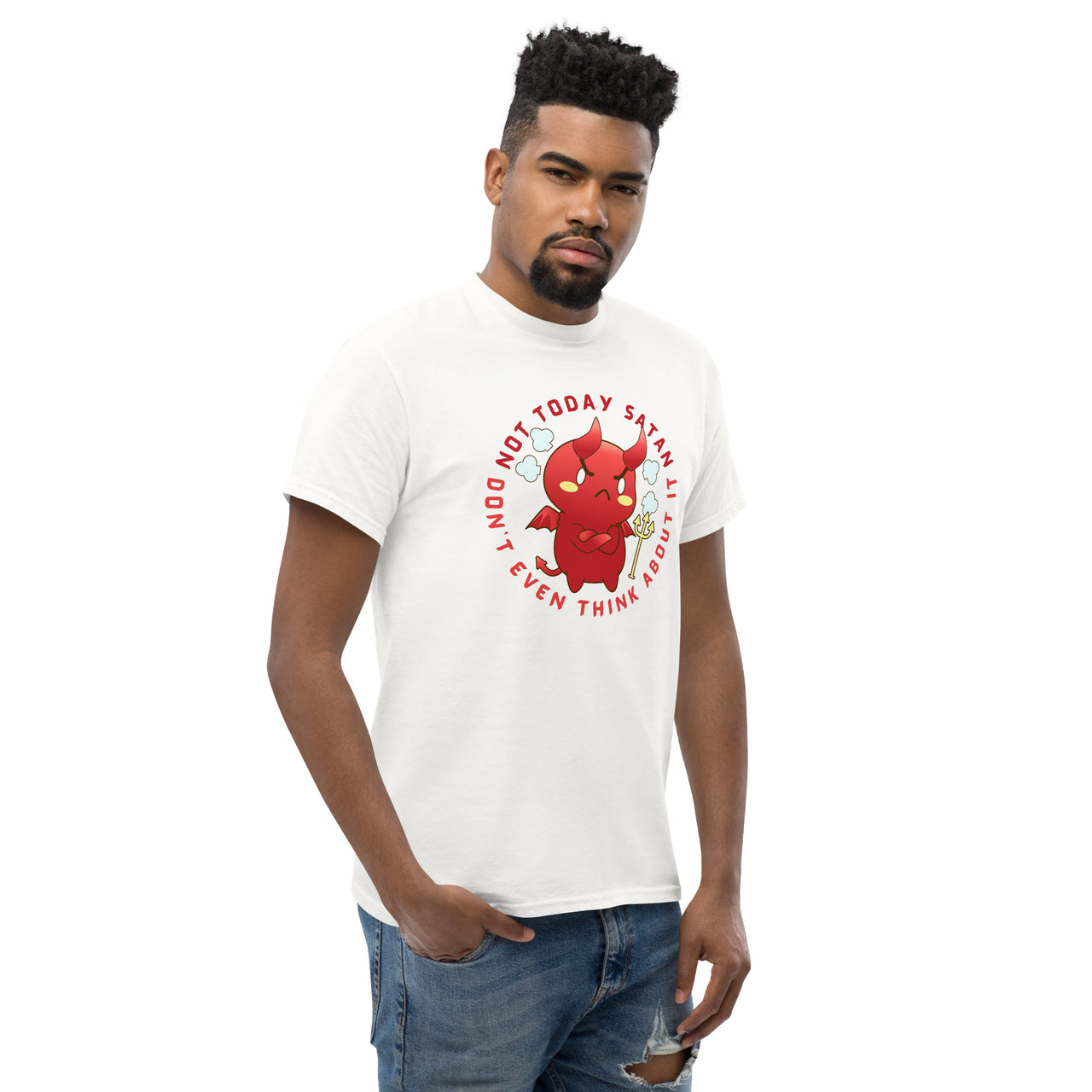 "Not Today Satan" Men's Classic T-Shirt 12