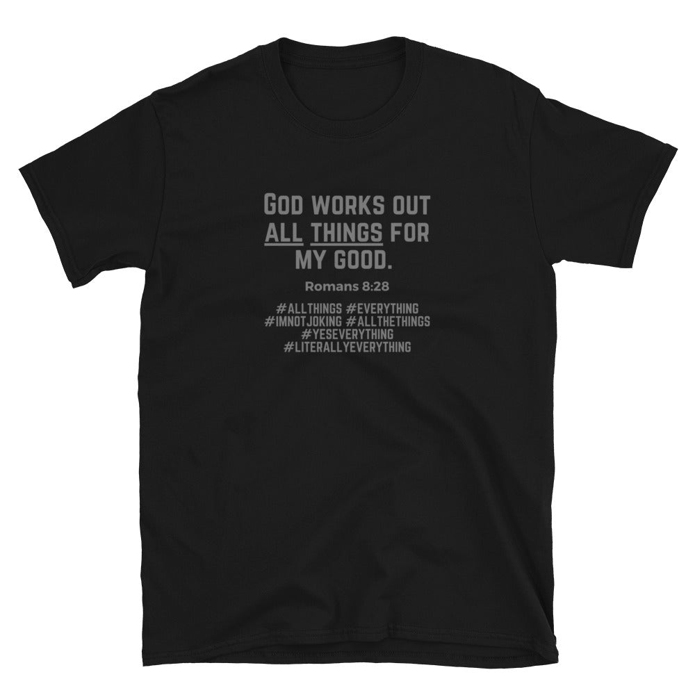 "All Things for my Good" Unisex Softstyle T-Shirt 11