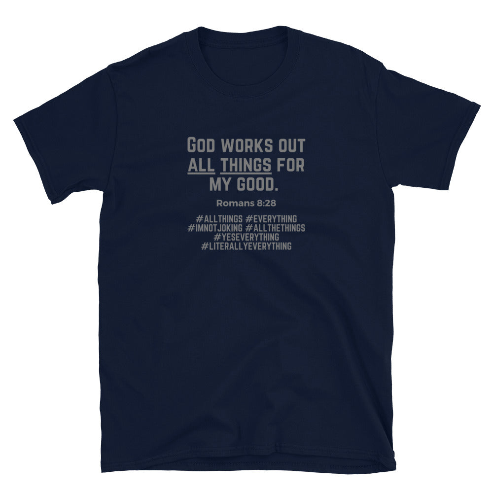 "All Things for my Good" Unisex Softstyle T-Shirt 11