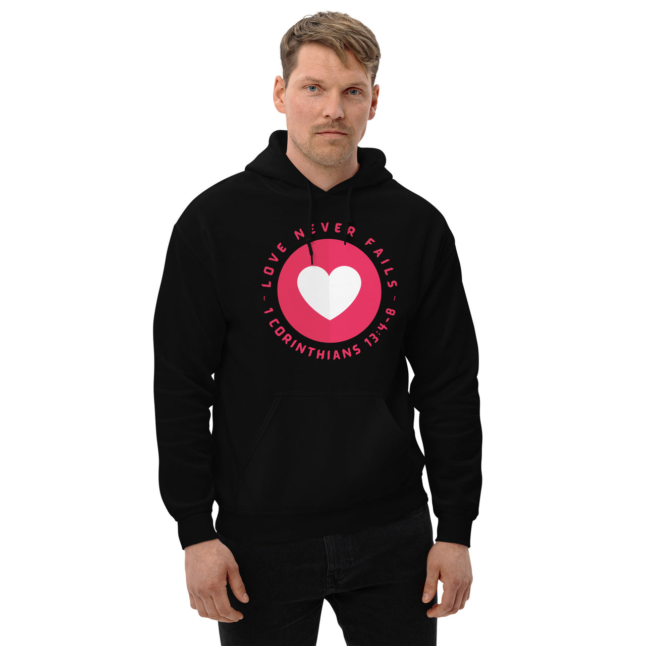 "Love Never Fails" Unisex Hoodie 15