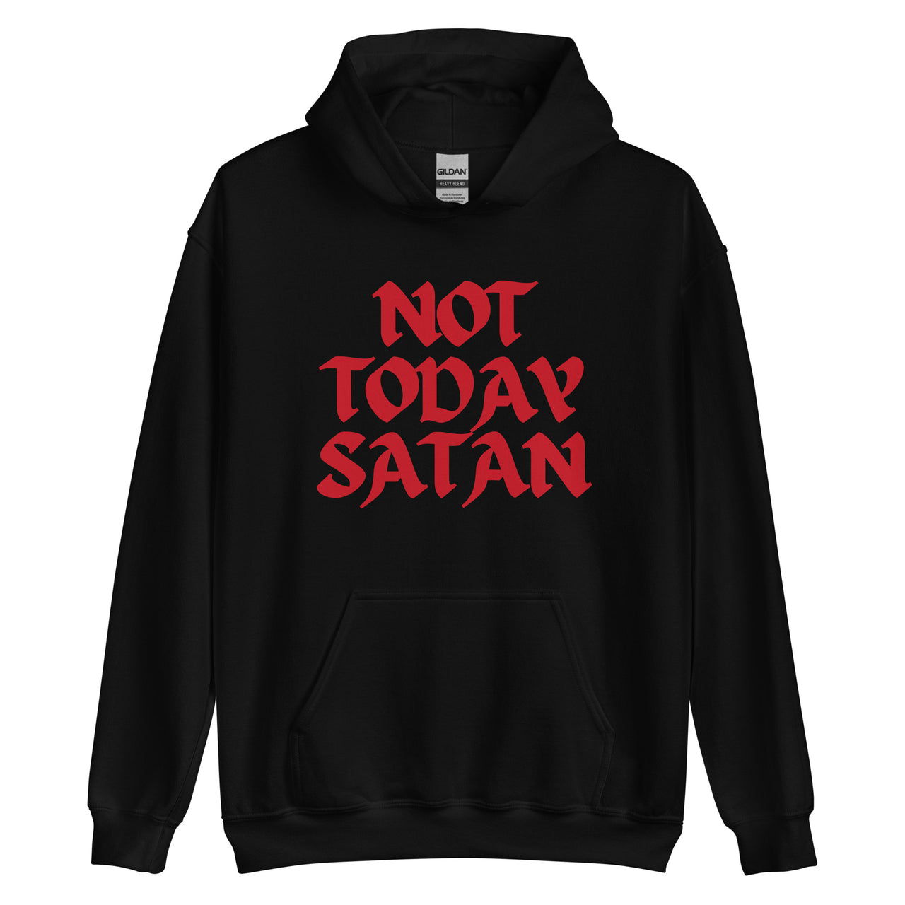 "Not Today Satan" Unisex Hoodie 13