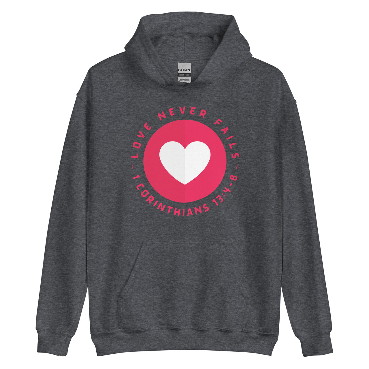 "Love Never Fails" Unisex Hoodie 15