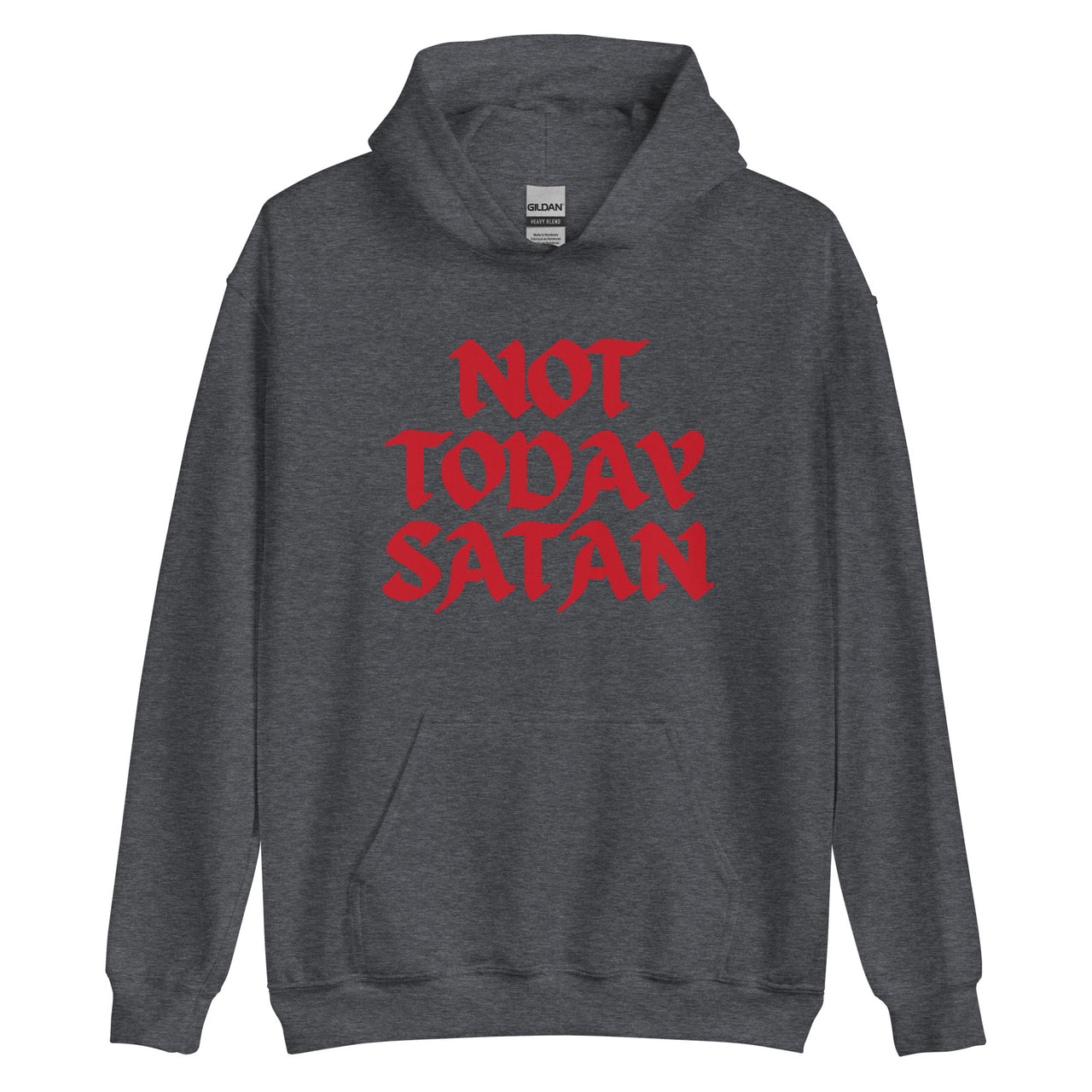 "Not Today Satan" Unisex Hoodie 13