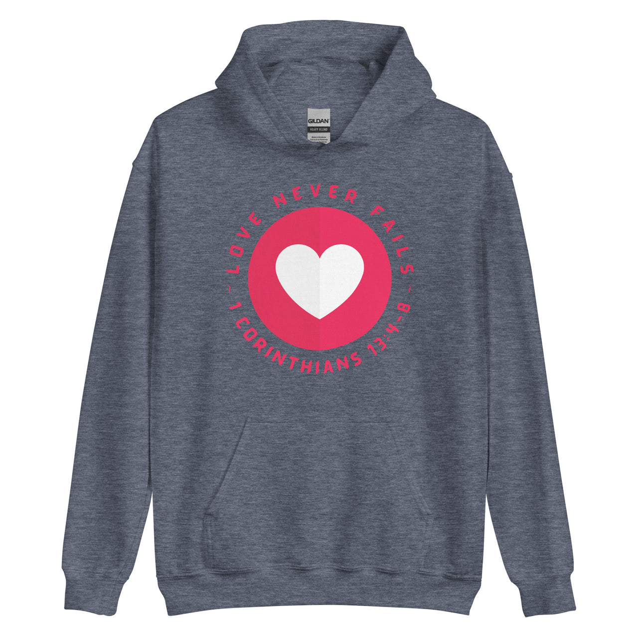 "Love Never Fails" Unisex Hoodie 15