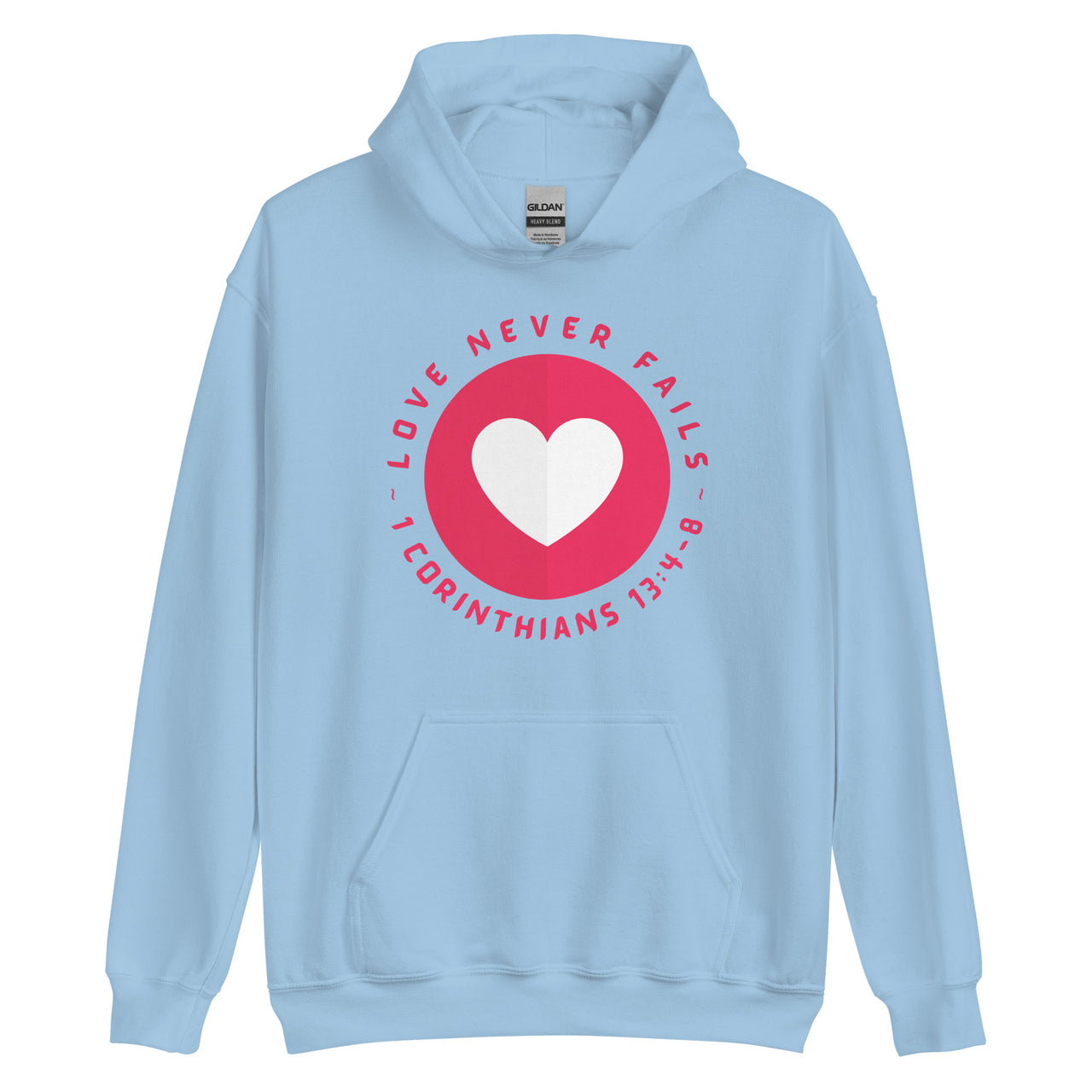 "Love Never Fails" Unisex Hoodie 15