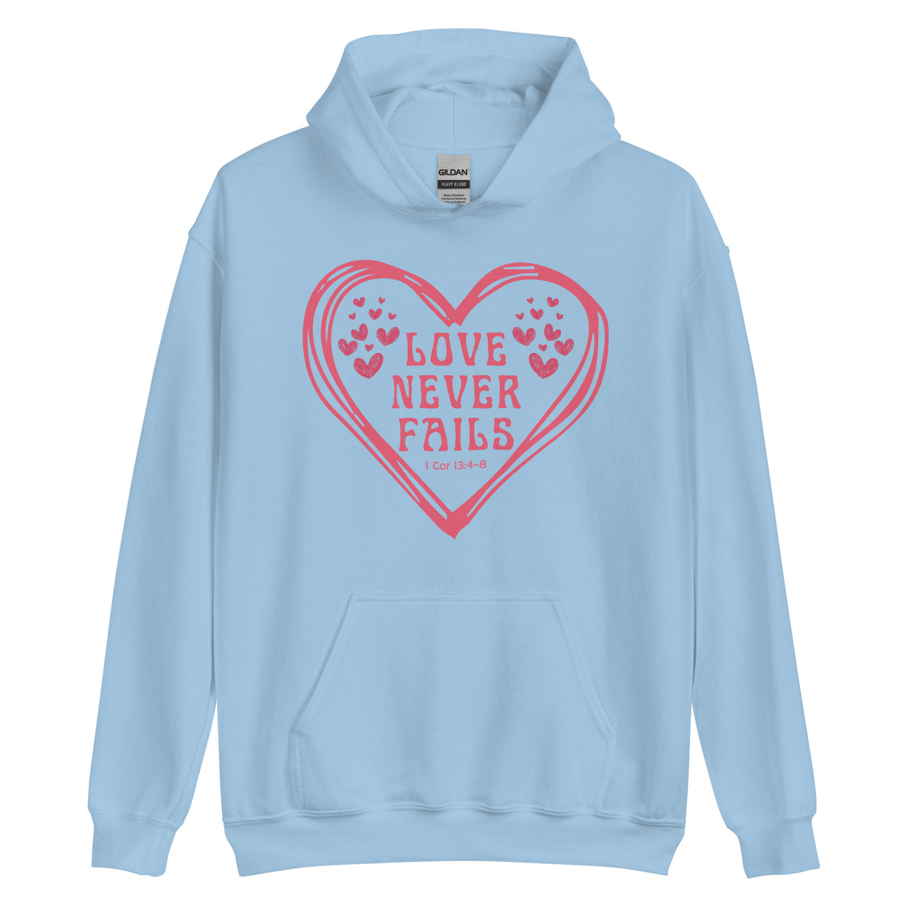 "Love Never Fails" Unisex Hoodie 11