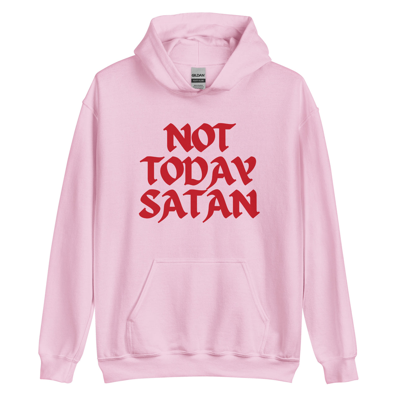 "Not Today Satan" Unisex Hoodie 13