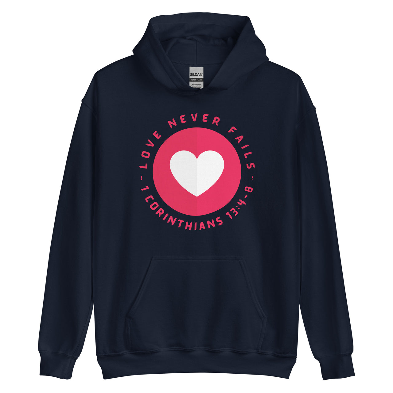 "Love Never Fails" Unisex Hoodie 15
