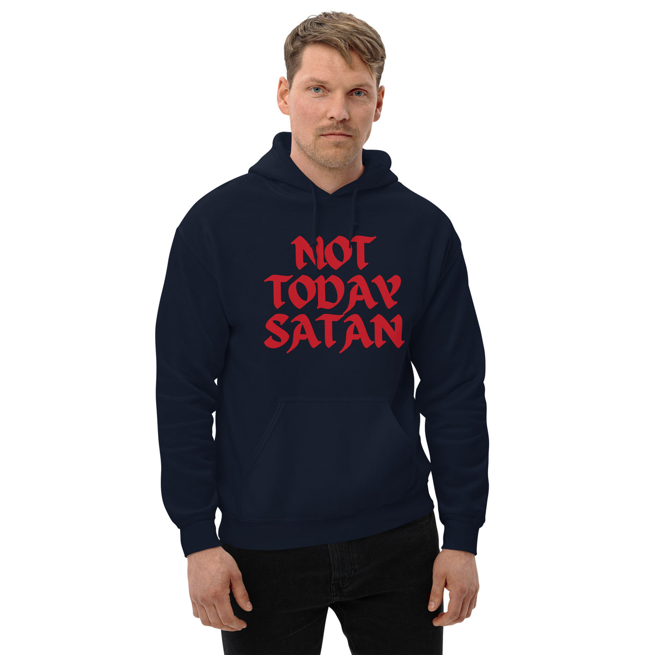 "Not Today Satan" Unisex Hoodie 13