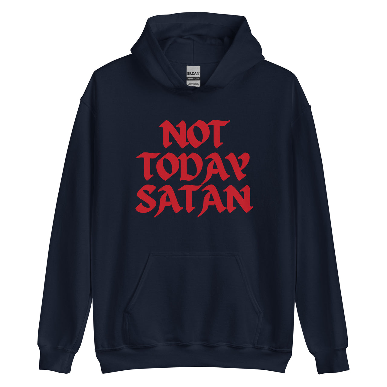 "Not Today Satan" Unisex Hoodie 13