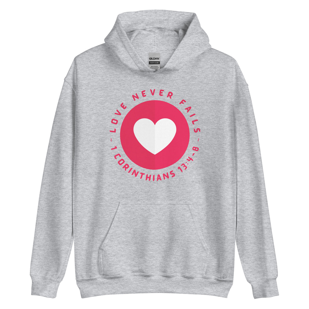 "Love Never Fails" Unisex Hoodie 15