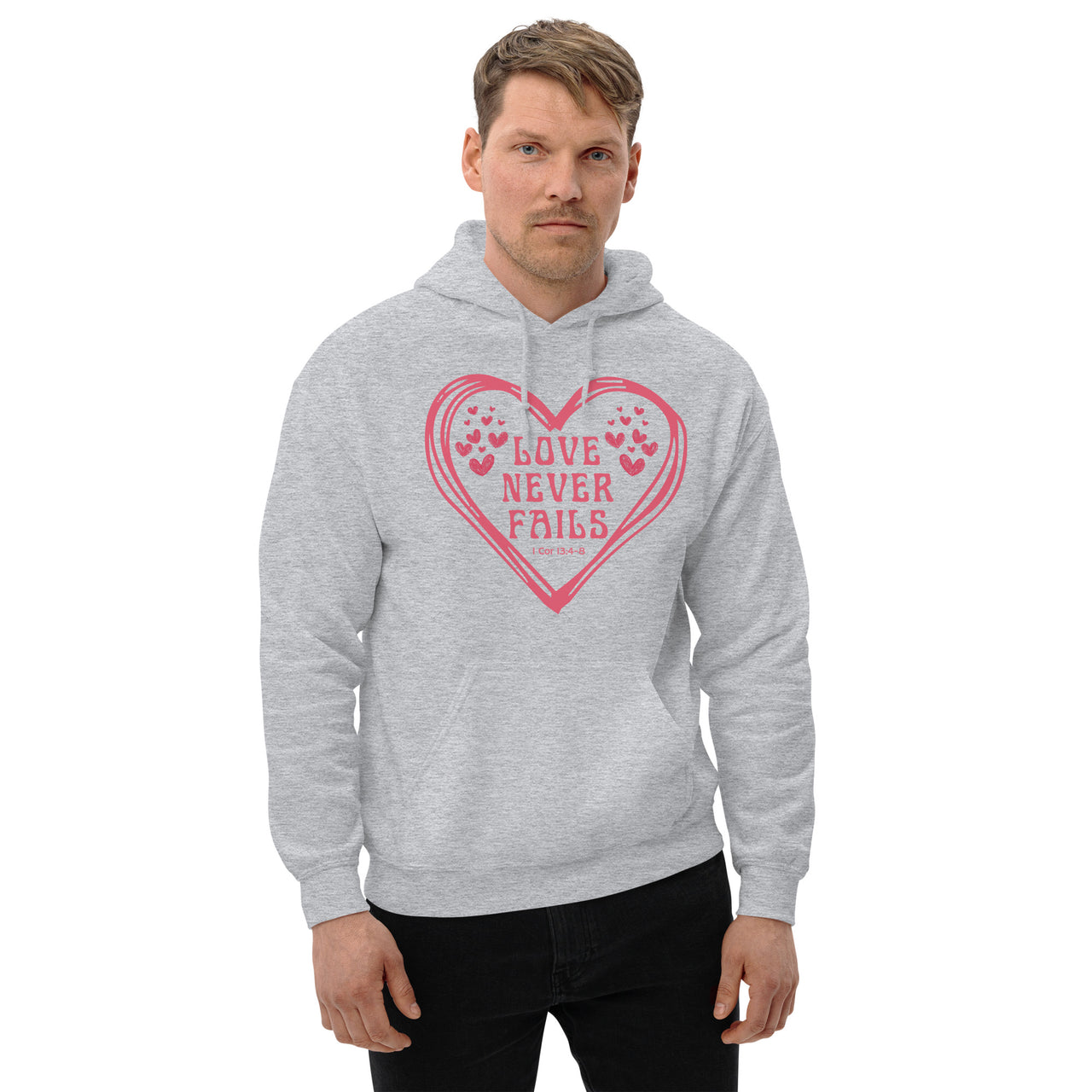 "Love Never Fails" Unisex Hoodie 11
