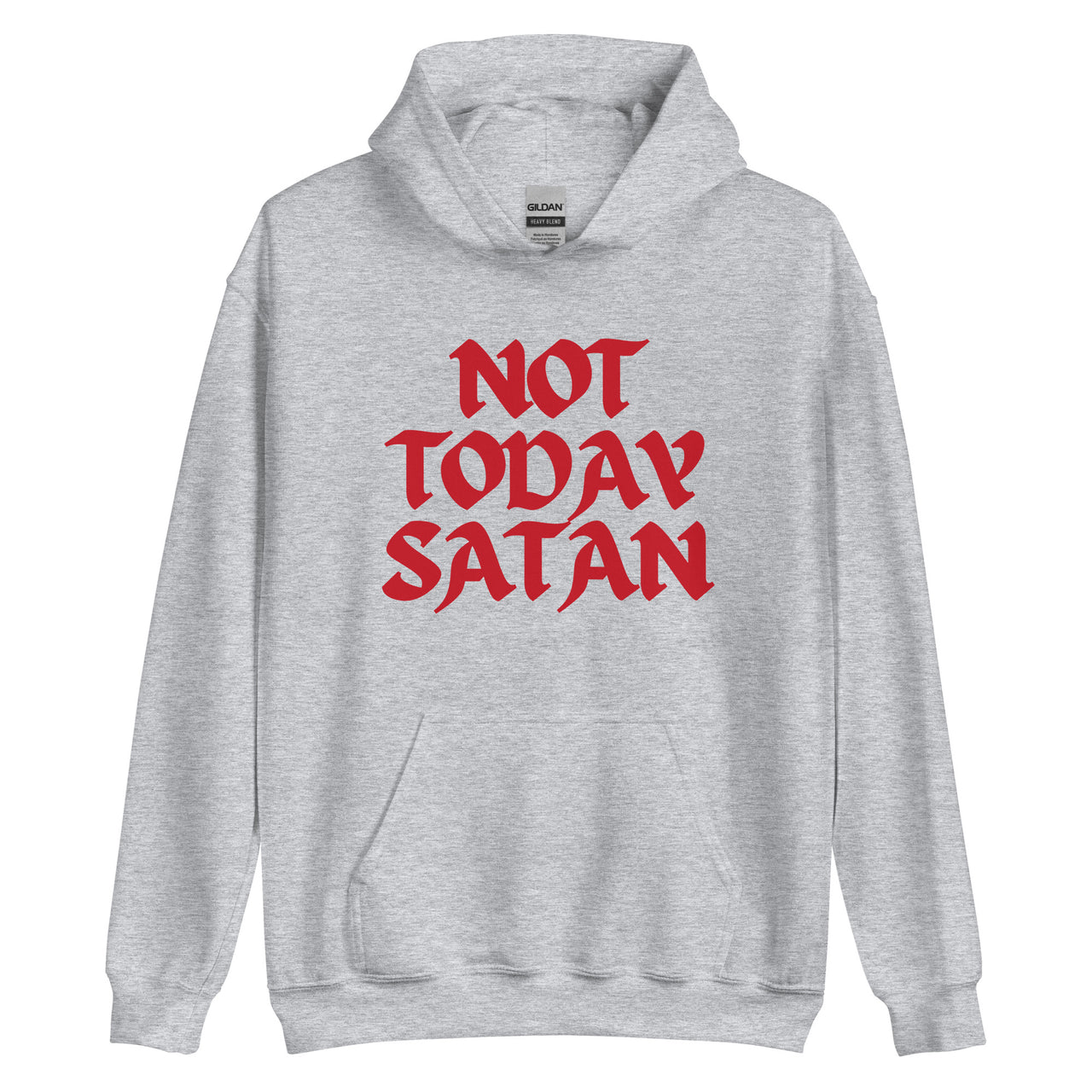 "Not Today Satan" Unisex Hoodie 13