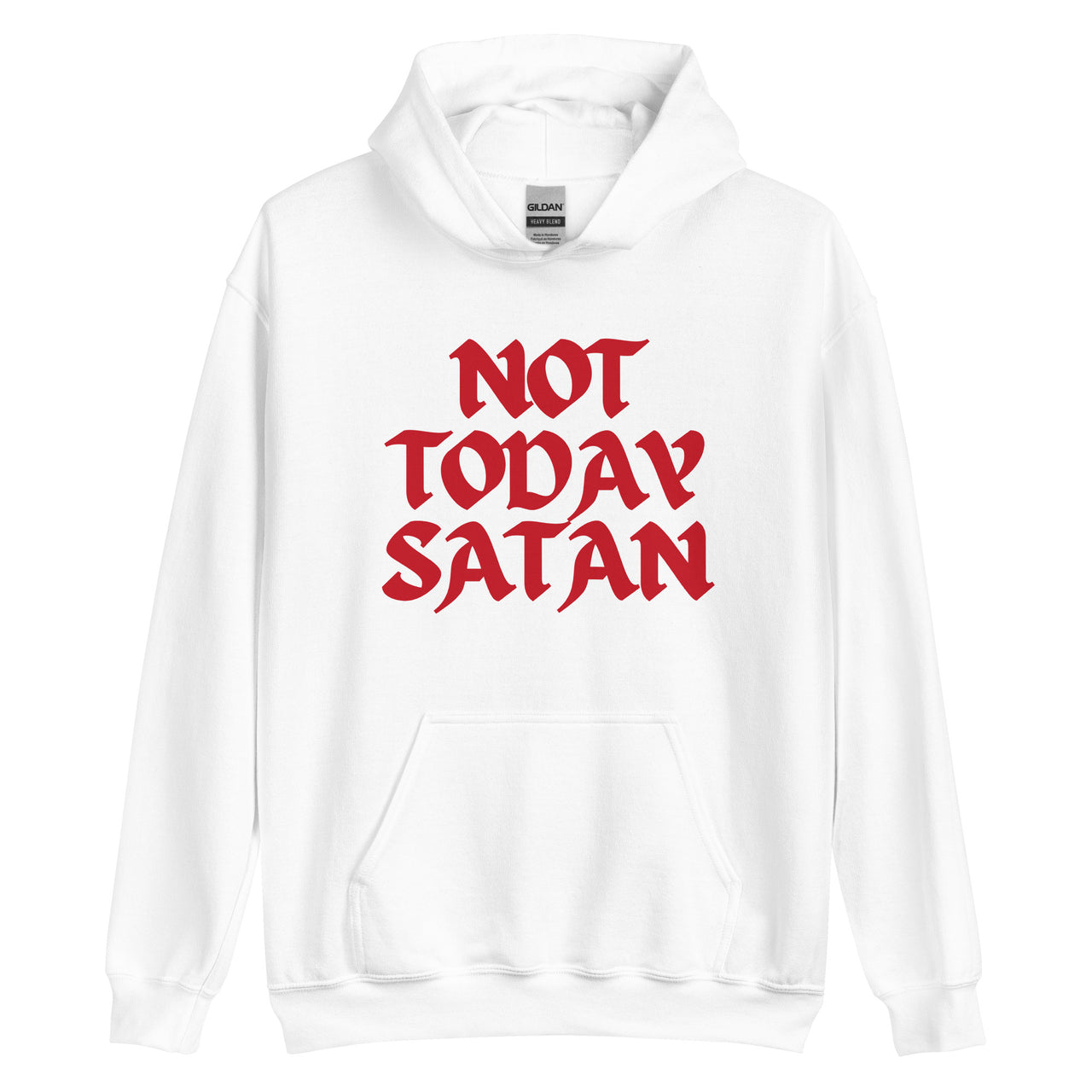 "Not Today Satan" Unisex Hoodie 13