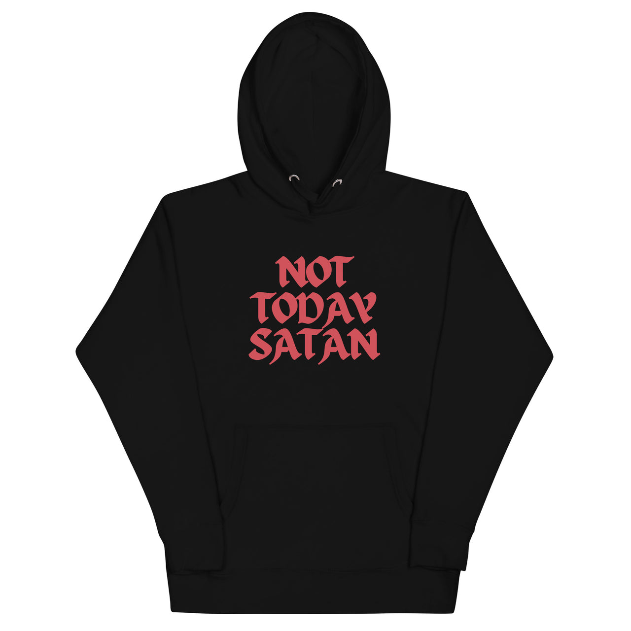 "Not Today Satan" Unisex Premium Hoodie 13