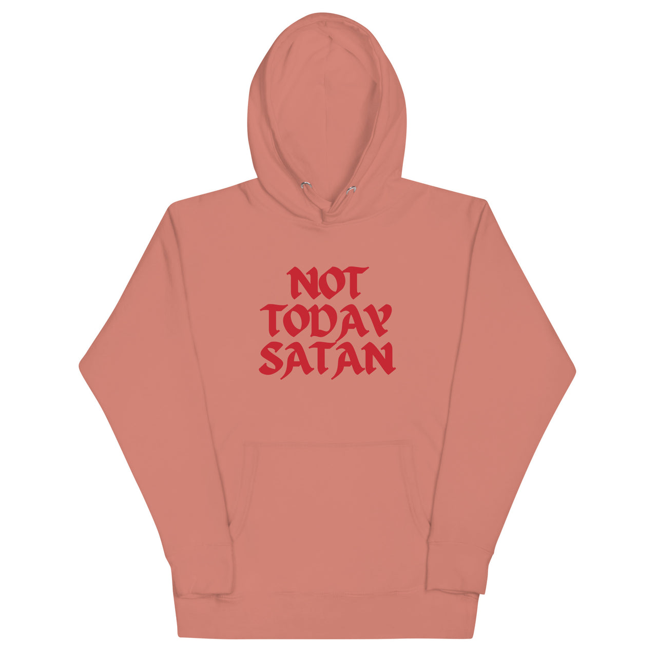 "Not Today Satan" Unisex Premium Hoodie 13