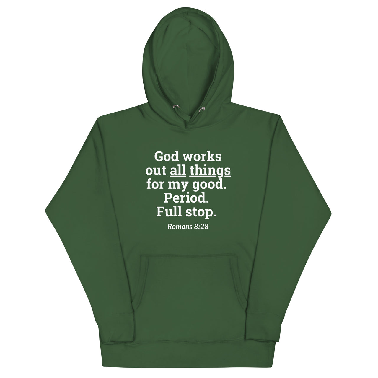 "All Things for my Good" Unisex Premium Hoodie 16