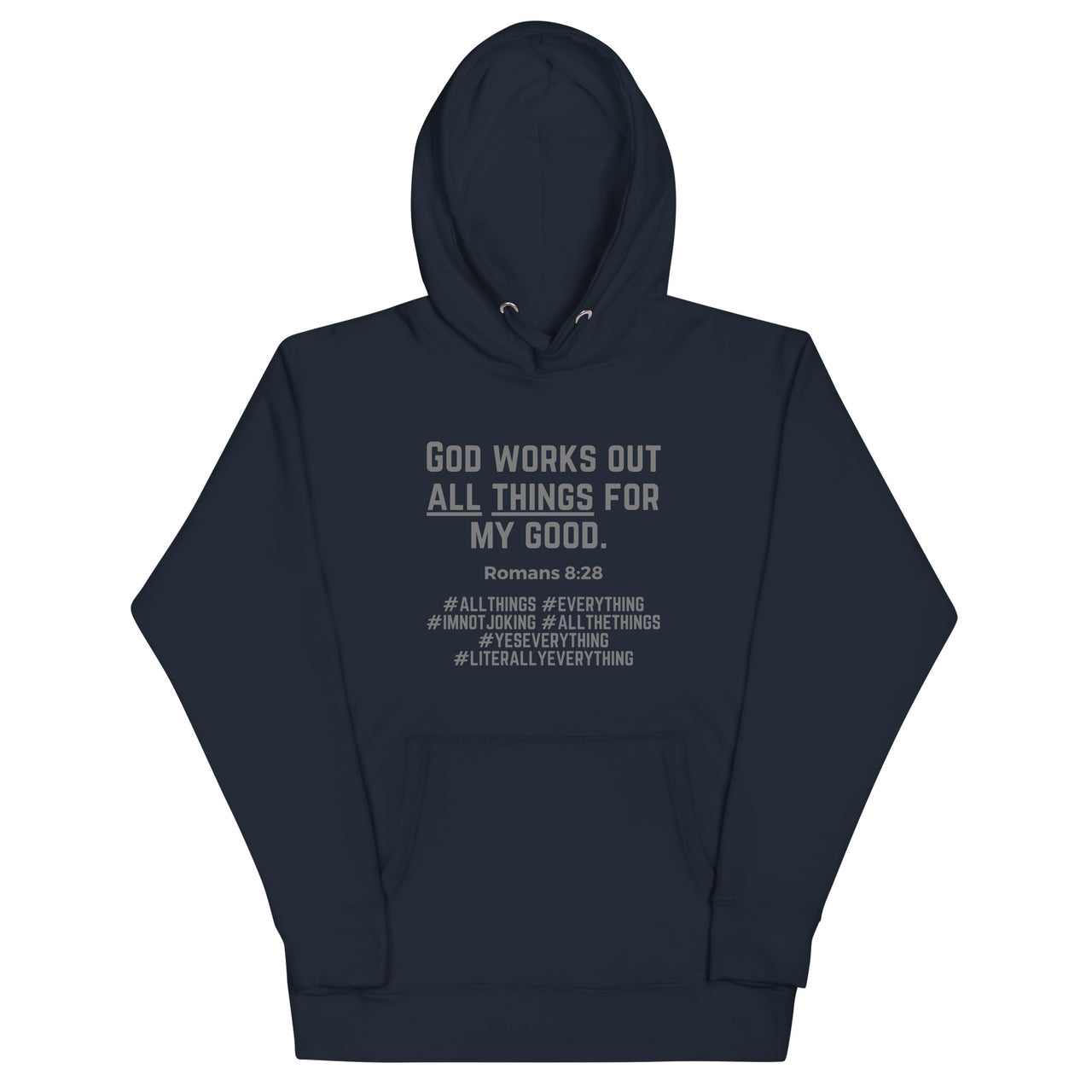 "All Things for my Good" Unisex Premium Hoodie 11