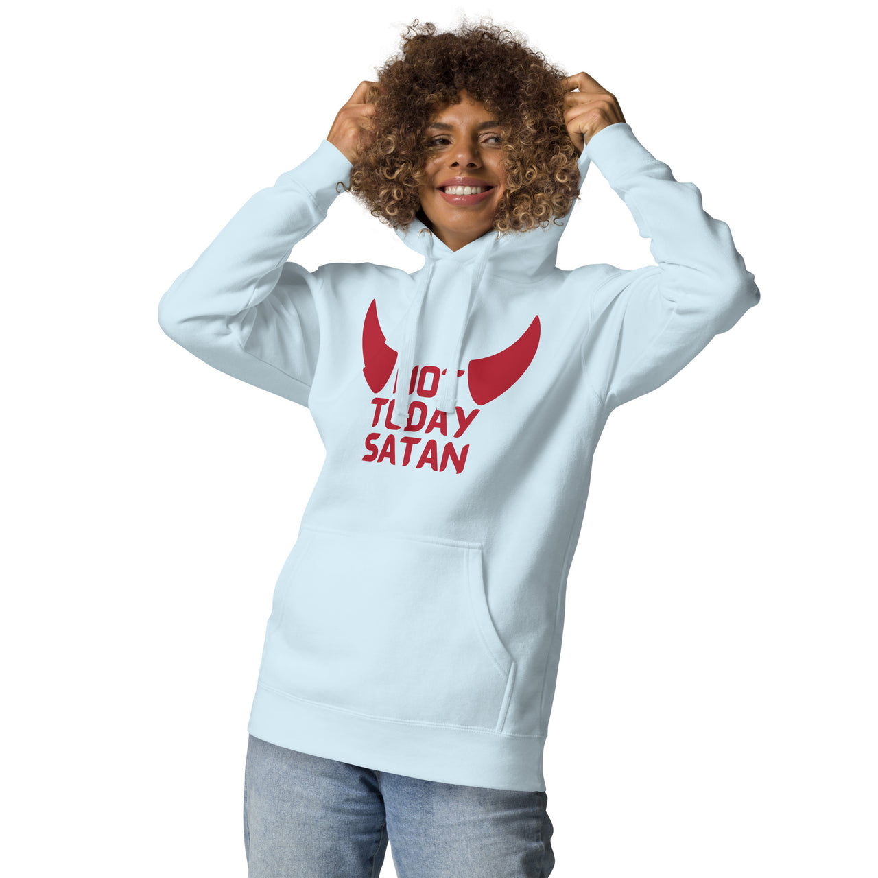 "Not Today Satan" Unisex Premium Hoodie 5