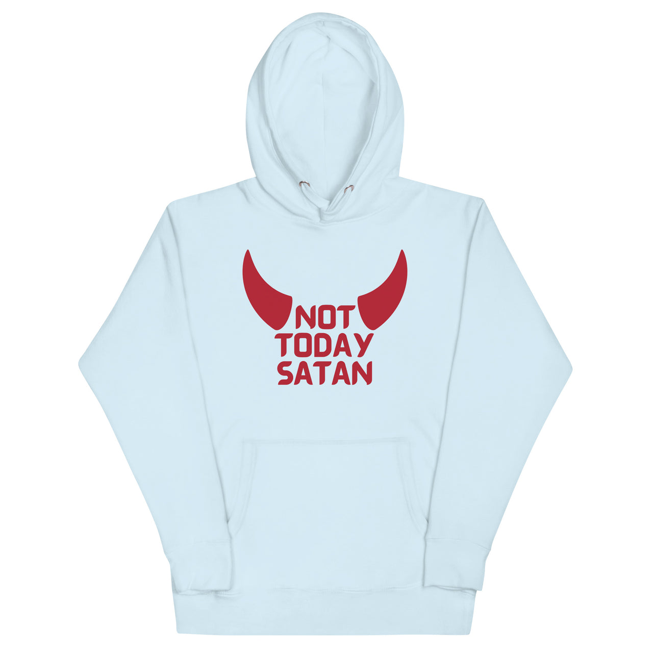 "Not Today Satan" Unisex Premium Hoodie 5