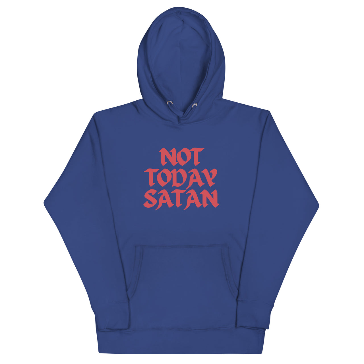 "Not Today Satan" Unisex Premium Hoodie 13