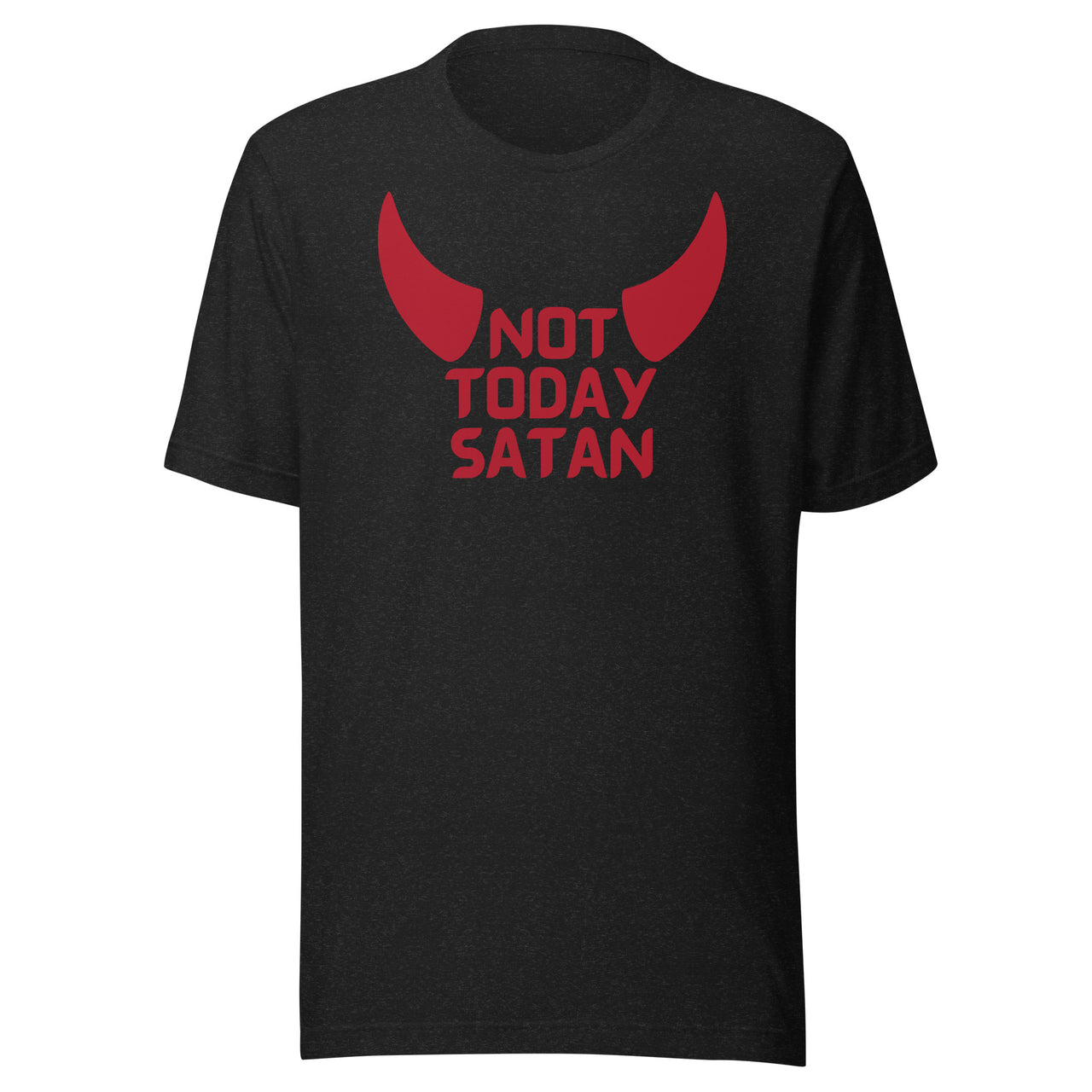 "Not Today Satan" Unisex Staple T-Shirt 5